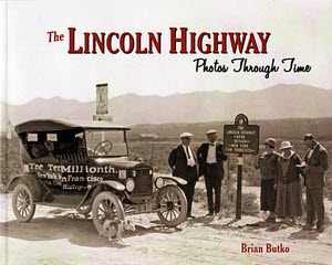 Lincoln Highway Pictures Through Time - cover